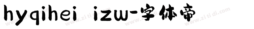 hyqihei izw字体转换